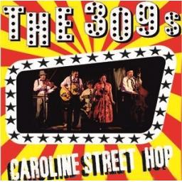 The 309s at The Caroline Club, Feb 25th 2022